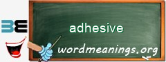 WordMeaning blackboard for adhesive